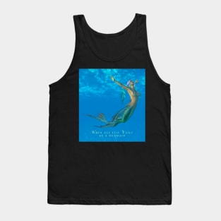 When All Else Fails Be A Mermaid Tank Top